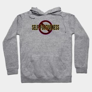 No Self Forgiveness Deception Hoodie